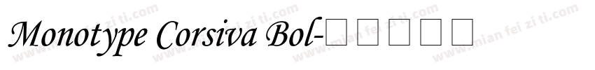 Monotype Corsiva Bol字体转换